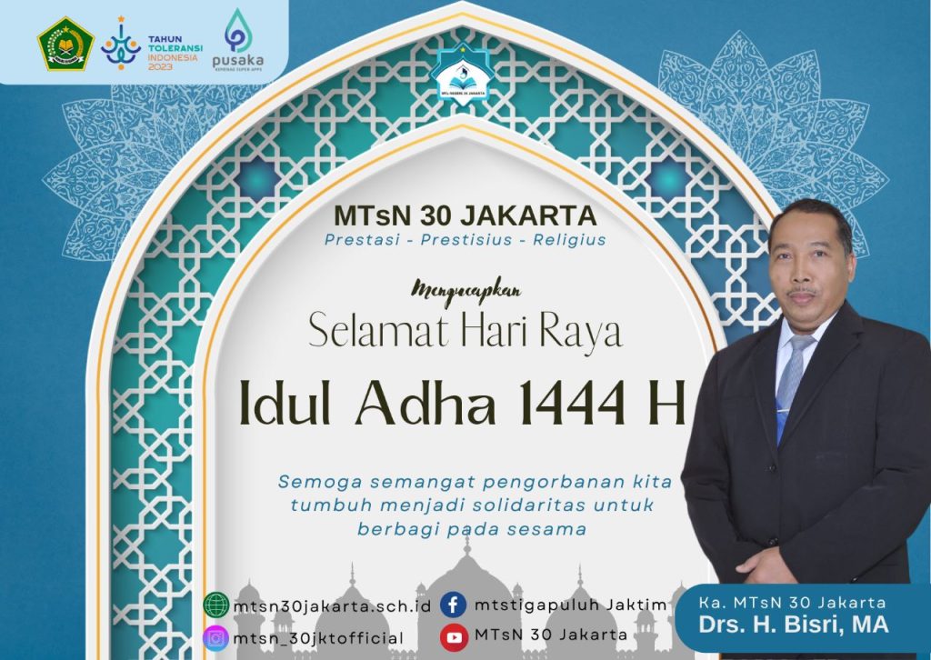 Civitas MTsN 30 Jakarta mengucapkan selamat hari raya Idul Adha 1444 H2023